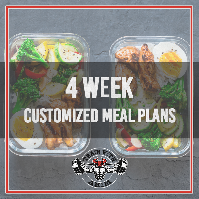 4 WEEK CUSTOMIZED MEAL PLAN